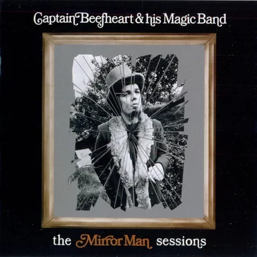 The Mirror Man Sessions