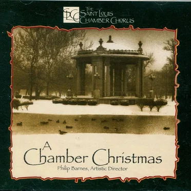 A Chamber Christmas by The Saint Louis Chamber Chorus - album cover