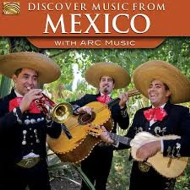 Discover Music from Mexico - with ARC Music by Various Artists - album cover
