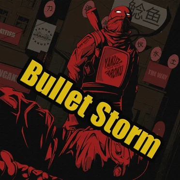 Bullet Storm