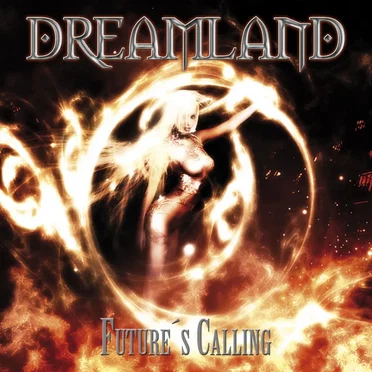 Future’s Calling by Dreamland - album cover