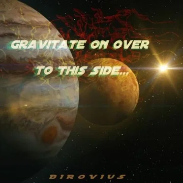 Gravitate On Over To This Side
