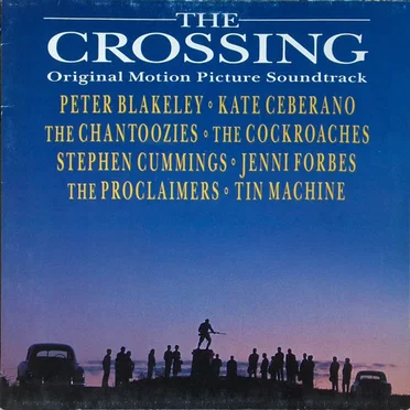 The Crossing (Original Motion Picture Soundtrack) by Various Artists - album cover