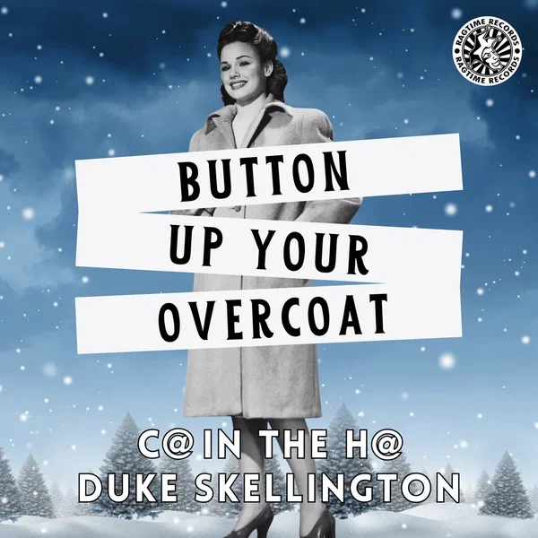Button Up Your Overcoat