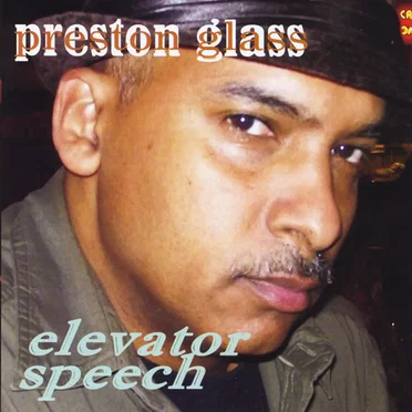 Elevator Speech by Preston Glass - album cover