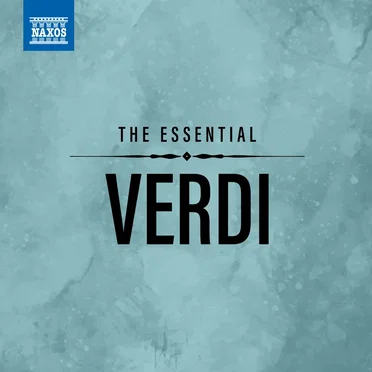 The Essential Verdi