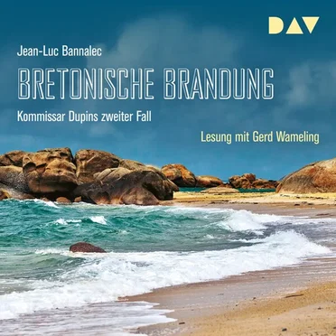 Bretonische Brandung: Kommissar Dupins zweiter Fall by Jean‐Luc Bannalec - album cover
