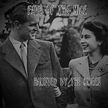 Haunted by the Queen by Fate of the Mice - album cover