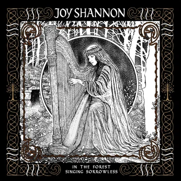 In the Forest Singing Sorrowless