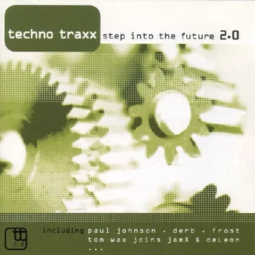 Techno Traxx: Step Into the Future 2.0 by Various Artists - album cover