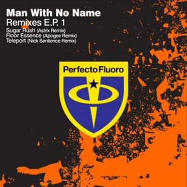 Remixes E.P. 1 by Man With No Name - album cover