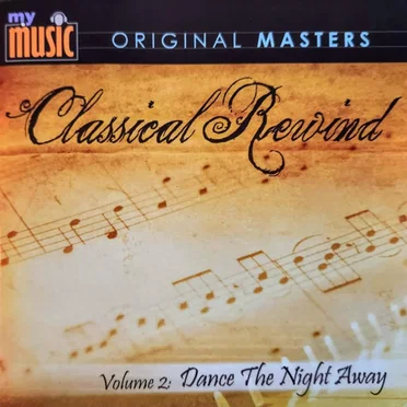 Classical Rewind, Volume 2: Dance the Night Away by Various Artists - album cover