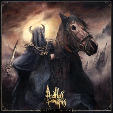 Empty & Hollow by And Hell Followed With - album cover