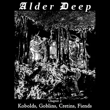 Chapter 2: Kobolds, Goblins, Cretins, Fiends