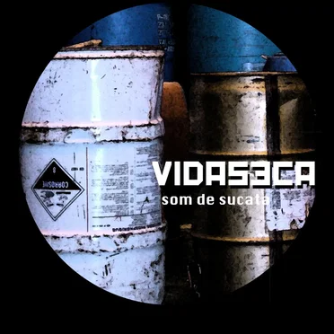 Som de Sucata by Vida Seca - album cover
