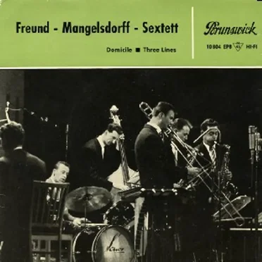 Freund - Mangelsdorff - Sextett