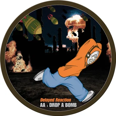 Drop A Bomb by Delayed Reaction - album cover