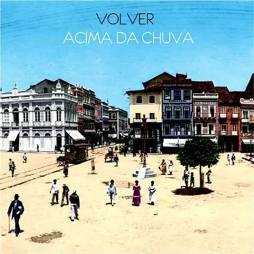 Acima da chuva by Volver - album cover