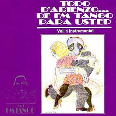 De FM Tango para usted, Volume 1 - Instrumental
