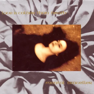 Mental Traveller by Love Is Colder Than Death - album cover