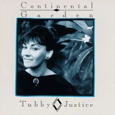 Continental Garden by Tubby Justice - album cover