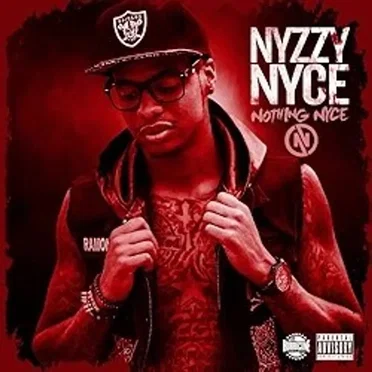 Nothing Nyce by Nyzzy Nyce - album cover