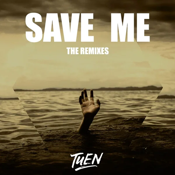 Save Me (The Remixes)