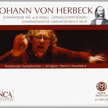 Symphonie Nr. 4 d-Moll (Orgelsymphonie) / Symphonische Variationen F-Dur