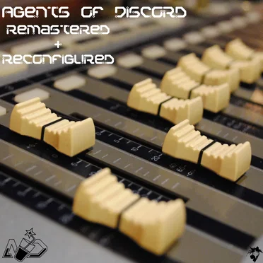 Remastered & Reconfigured by Agents of Discord - album cover