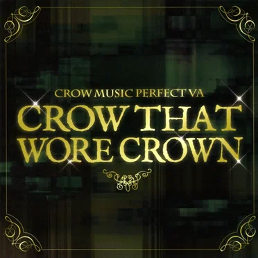 CROW THAT WORE CROWN by Various Artists - album cover