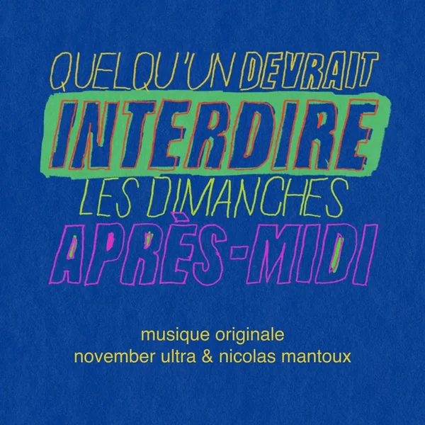 Quelqu'un devrait interdire les dimanches après-midi (Bande originale de la série)