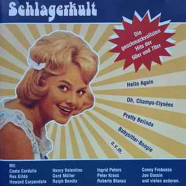 Schlagerkult: Die geschmackvollsten Hits der 60er und 70er by Various Artists - album cover