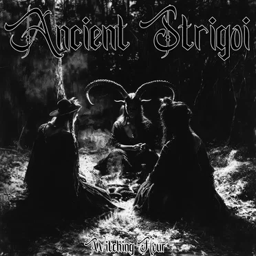 Witching Hour by Ancient Strigoi - album cover