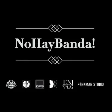 NoHayBanda! by NoHayBanda! - album cover