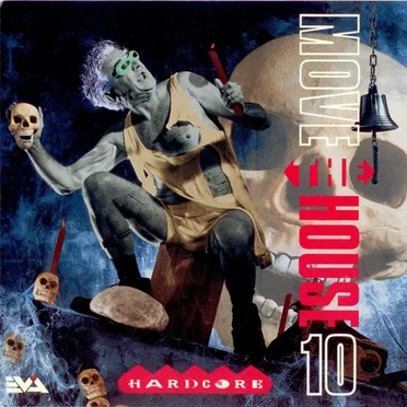 Move the House 10 (Hardcore) by Various Artists - album cover
