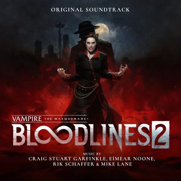 Vampire: The Masquerade - Bloodlines 2 (Original Soundtrack)