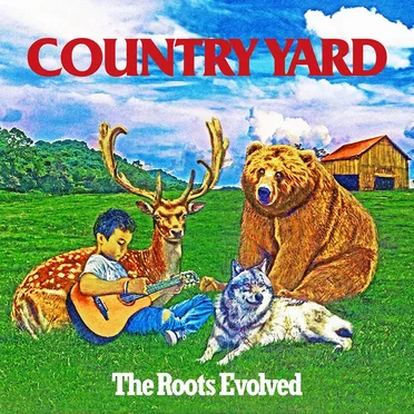 The Roots Evolved by Country Yard - album cover