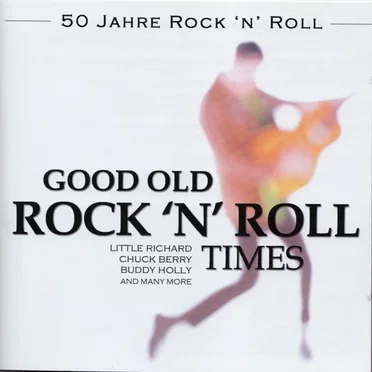 Good Old Rock’n’Roll Times by Various Artists - album cover