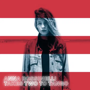 Takes Two to Tango by Anna Rossinelli - album cover