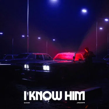 I Know Him