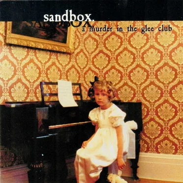 A Murder In The Glee Club by Sandbox - album cover