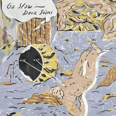 Go Slow (LP Version) by deca joins - album cover