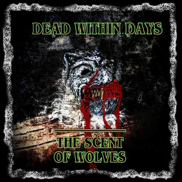 The Scent Of Wolves