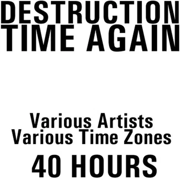 Destruction Time Again (The 40hour ROCK Challenge) by Various Artists - album cover