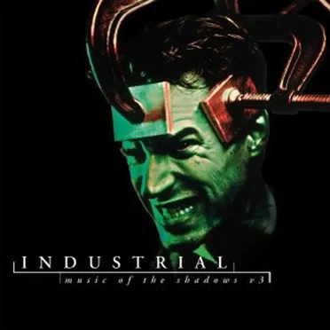 Industrial: Music of the Shadows V3 by Various Artists - album cover