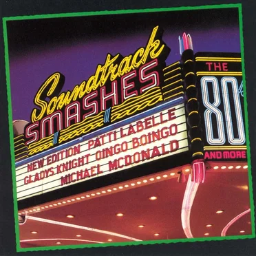 Soundtrack Smashes - The 80's and More by Various Artists - album cover