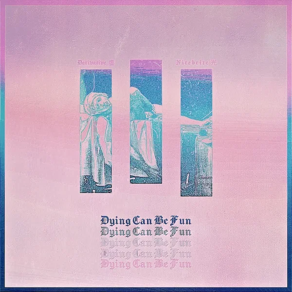 Dying Can Be Fun