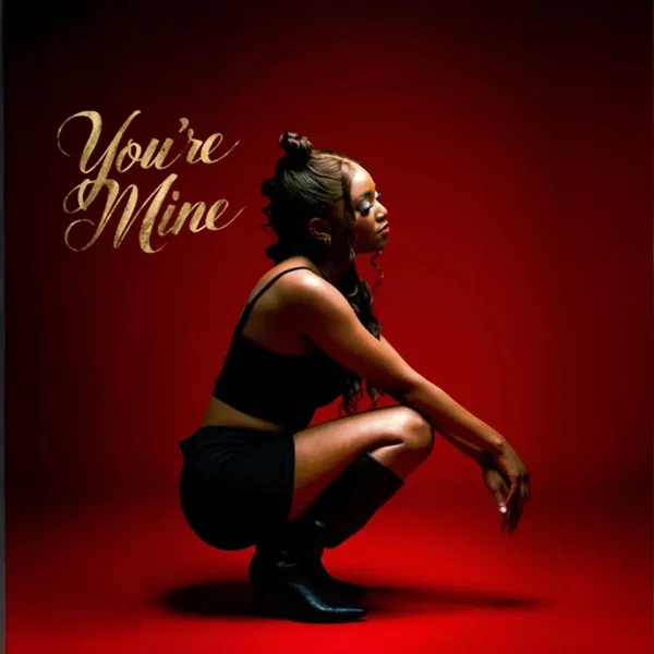 YOU'RE MINE