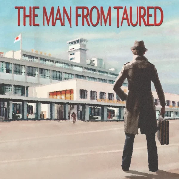 The Man From Taured