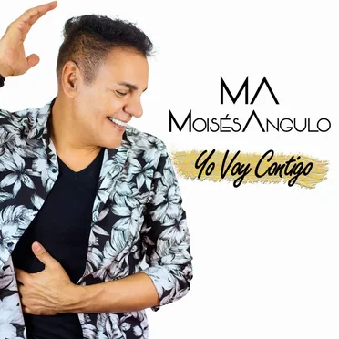 Yo voy contigo by Moisés Angulo - album cover